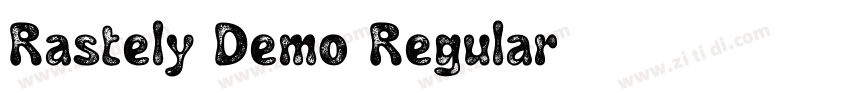 Rastely Demo Regular字体转换 Rastely Demo Regular字体转换